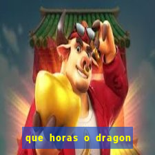 que horas o dragon fortune paga